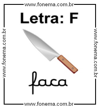 Letra F de Faca